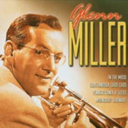 Glenn Miller – In The Mood