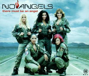 No Angels – There Must Be An Angel