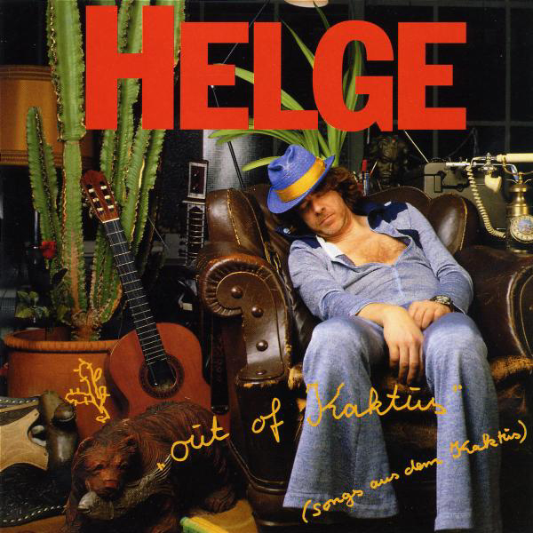 Helge Schneider – Out Of Kaktus (Songs aus dem Kaktus)