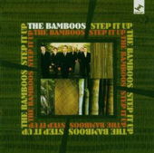 The Bamboos – Step It Up