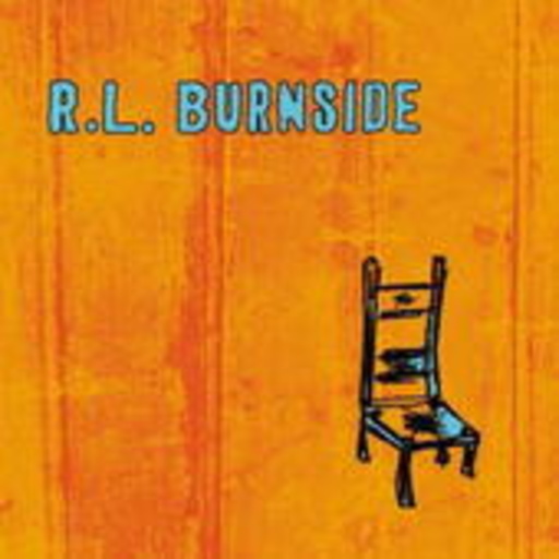 RL Burnside – I Wish I Was In Heaven Sitting Down
