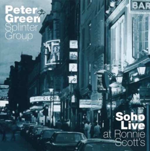 Peter Green Splinter Group – Soho Live At Ronnie Scott's