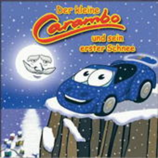 Diverse – Der kleine Carambo - Folge 03: Der kleine Carambo und sein erster Schnee