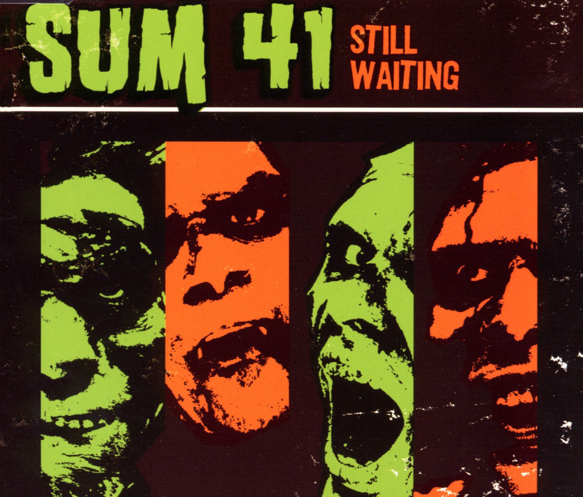 Sum 41 – Still Waiting