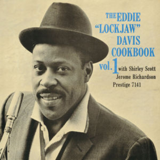 Eddie Lockjaw Davis – Cookbook Vol. 1
