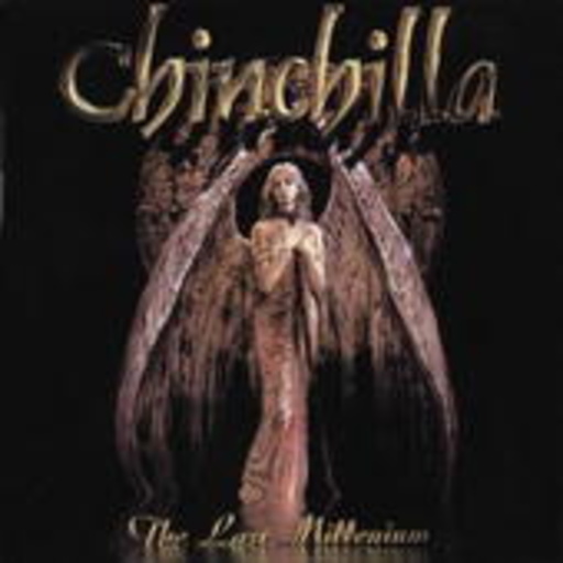 Chinchilla – The Last Millennium