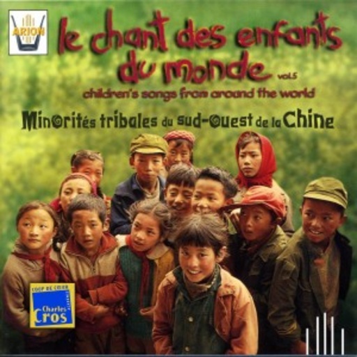 Diverse – Le Chant Des Enfants Du Monde Vol. 5 - Südost-China