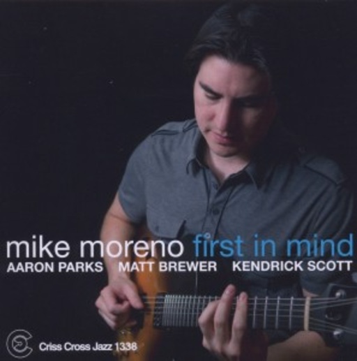 Mike Moreno – First In Mind