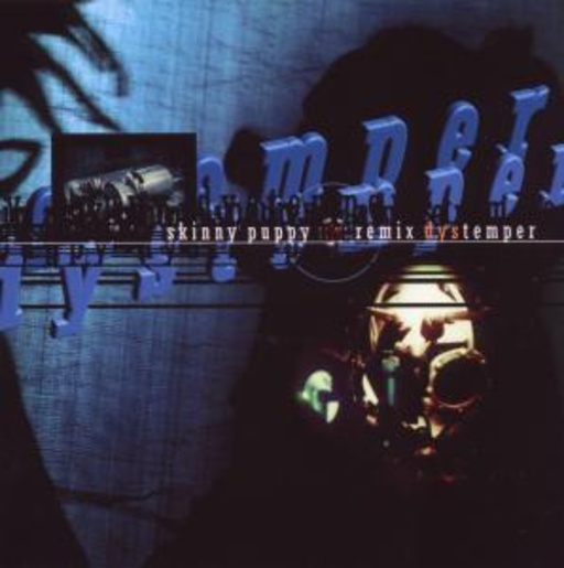 Skinny Puppy – Remix Dys Temper