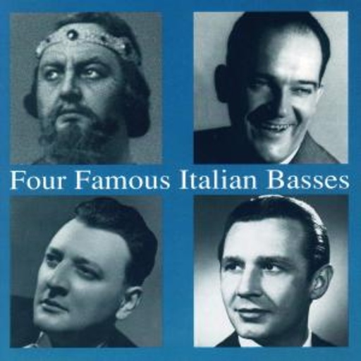 Neroni/Neri/Tajo/Siepi – Vier berühmte italienische Bässe