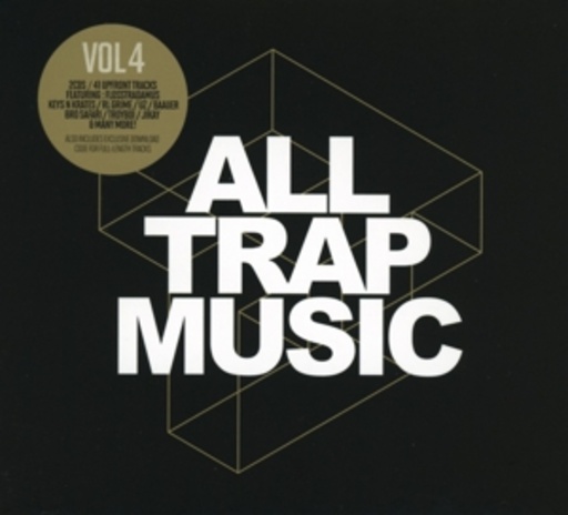 All Trap Music Vol. 4