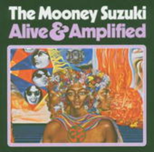 The Mooney Suzuki – Alive & Amplified