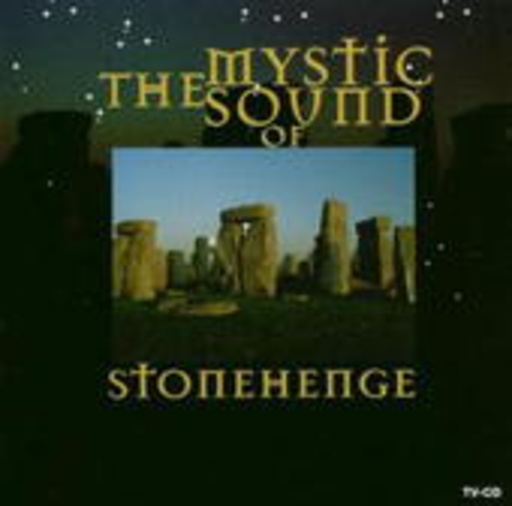 Diverse – The Mystic Sound Of Stonehenge