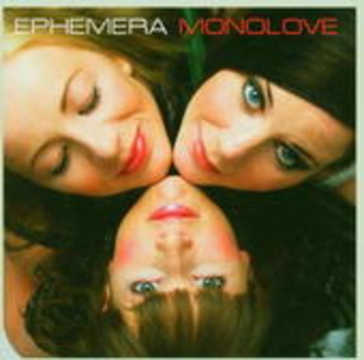 Ephemera – Monolove