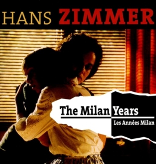 Hans Zimmer – The Milan Years