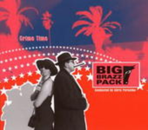 Big Brazz Pack – Crime Time