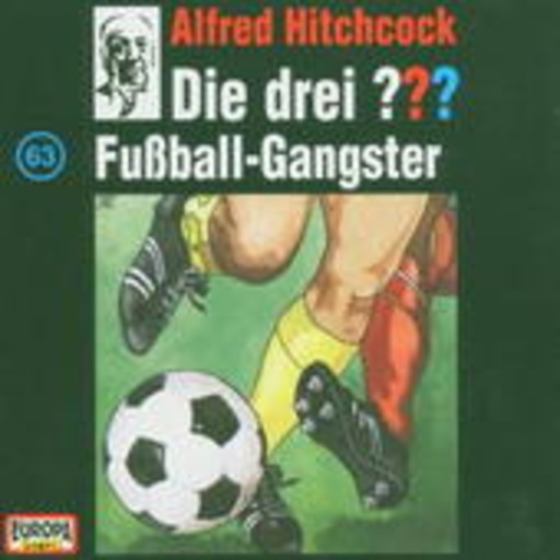 Die drei ??? – Fußball-Gangster (63)