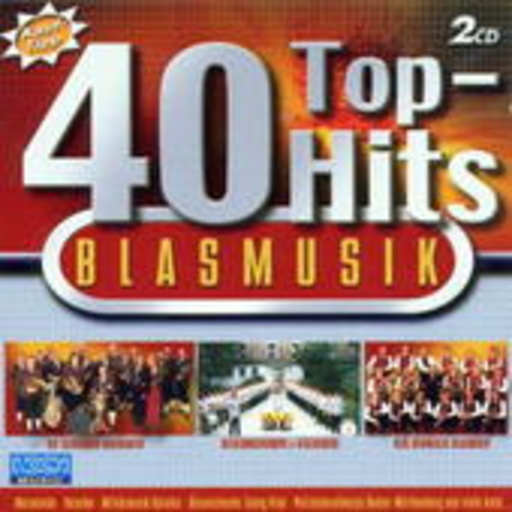 Diverse – 40 Top-Hits - Blasmusik Folge 1