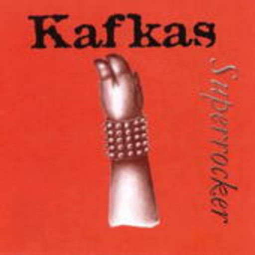 Kafkas – Super-Rocker