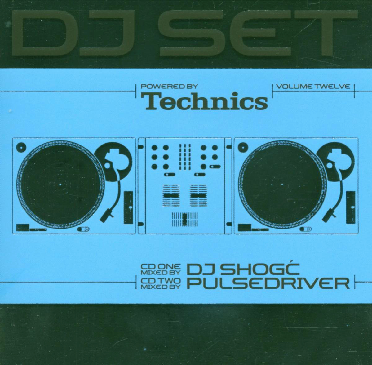 Diverse – Technics DJ Set Volume Twelve (Mixed By DJ Shog & DJ Pulsedriver)