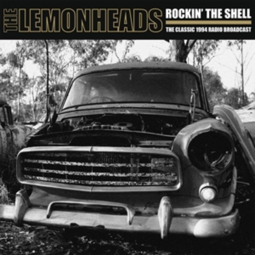 The Lemonheads – Rockin The Shell