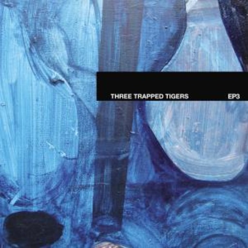 Three Trapped Tigers – EP3