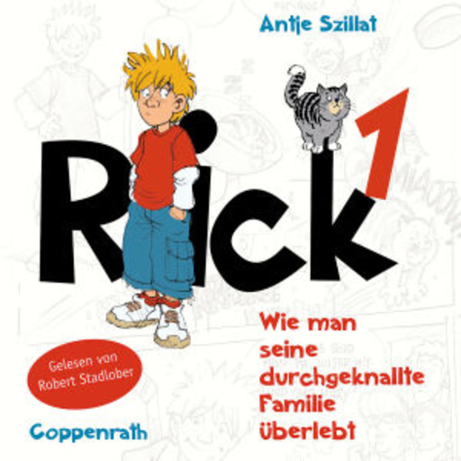 Robert Stadlober – Rick - Wie man seine durchgeknallte Familie überlebt