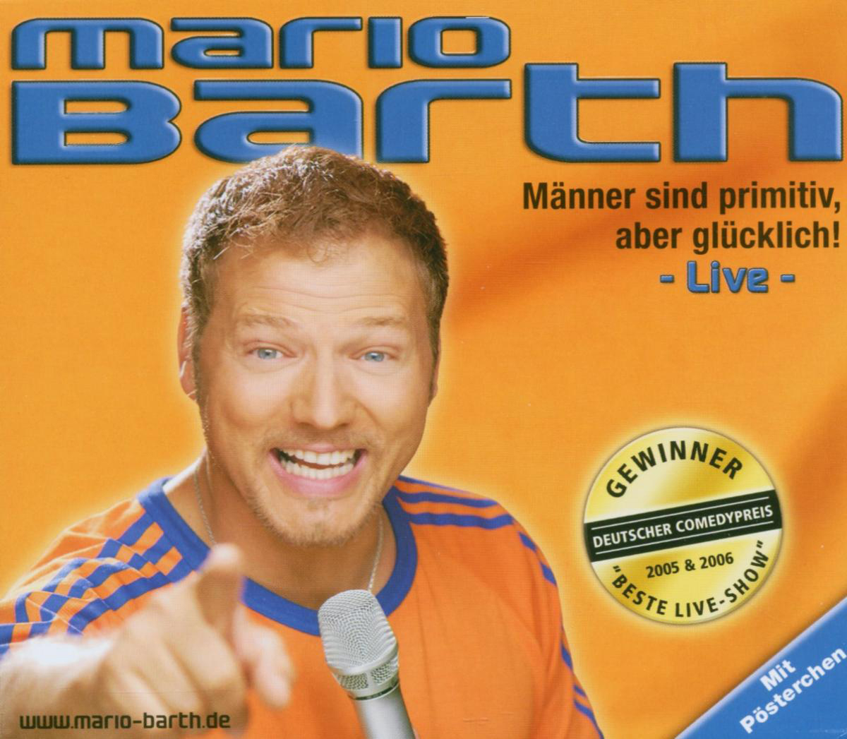 Mario Barth – Männer sind primitiv, aber glücklich!