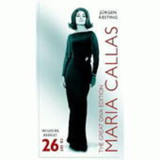 Maria Callas – Glanzjahre einer Diva