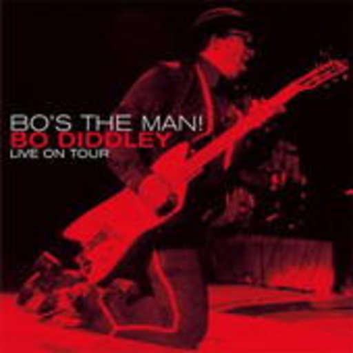 Bo Diddley – Bo's The Man! (Live On Tour)
