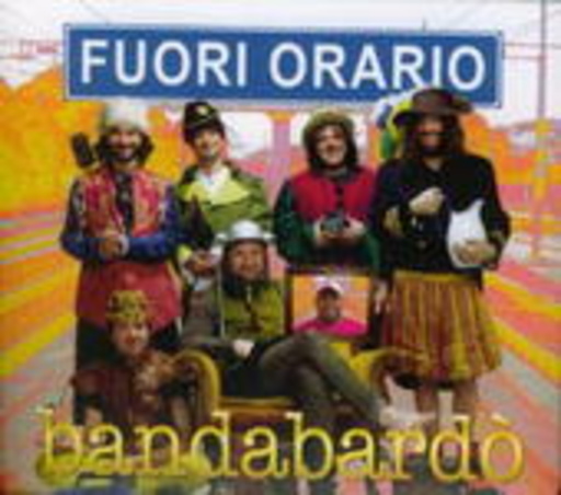 Bandapardò – Fuori Orario