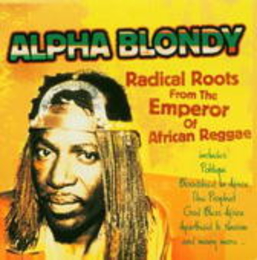 Alpha Blondy – Best Of Radical Roots
