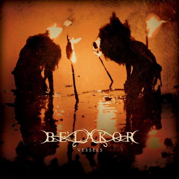 Be'Lakor – Vessels