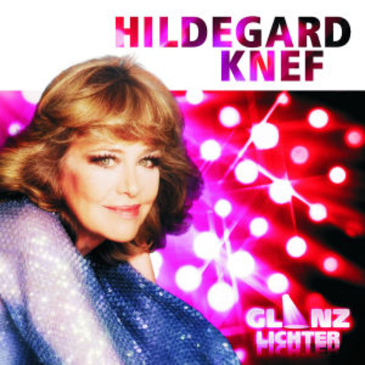 Hildegard Knef – Glanzlichter