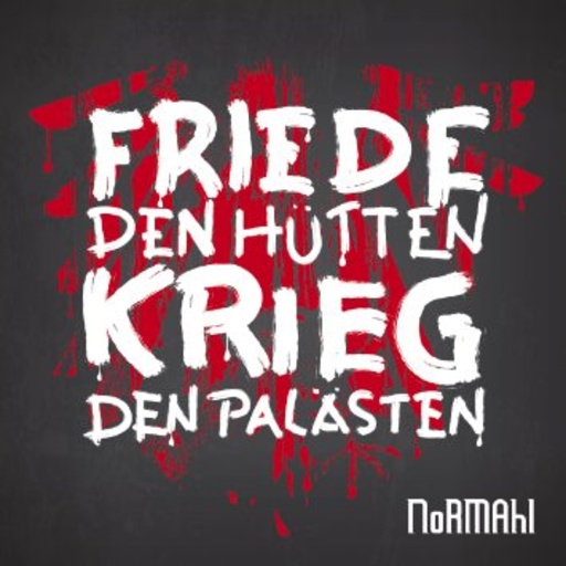 Friede den Hütten, Krieg den Palästen