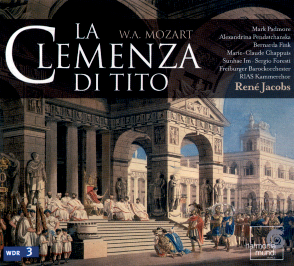 René Jacobs/Mark Padmore/Alexandria Pendatchanska – La Clemenza Di Tito