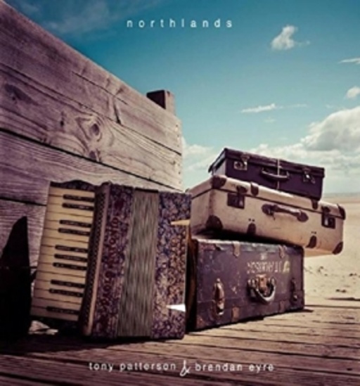 Tony Patterson & Brendan Eyre – Northlands