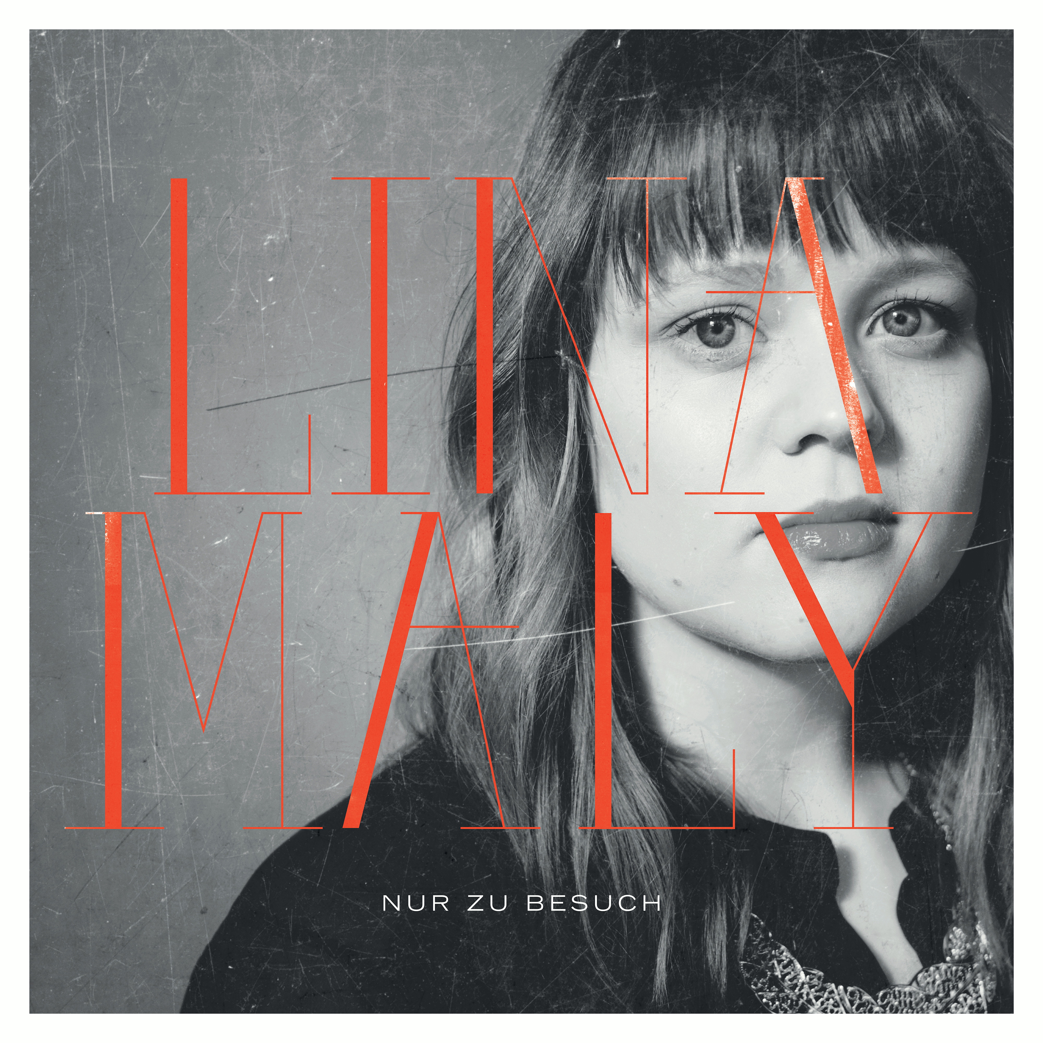 Lina Maly – Nur zu Besuch