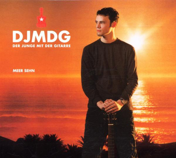 DJMDG - Der Junge mit der Gitarre – Meer Sehn
