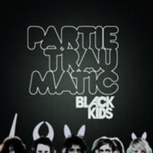 Black Kids – Partie Traumatic