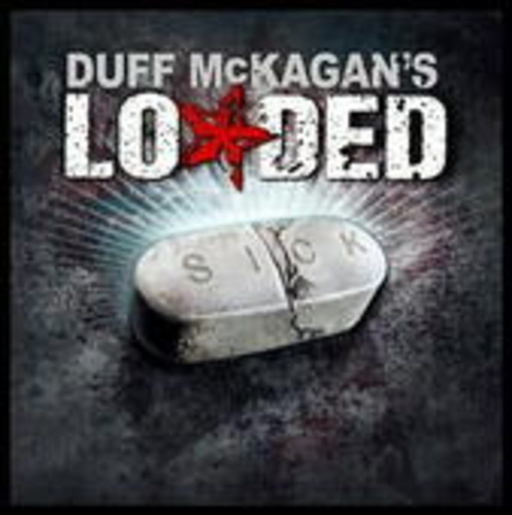 Duff McKagan's Loaded – Sick