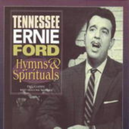 Tennessee Ernie Ford – Hymns & Spirituals