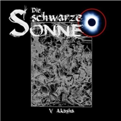 Diverse – Die schwarze Sonne (5) - Akasha