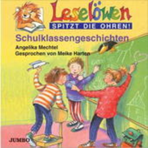 Diverse – Leselöwen: Schulklassengeschichten
