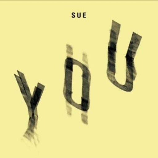 Sue – You