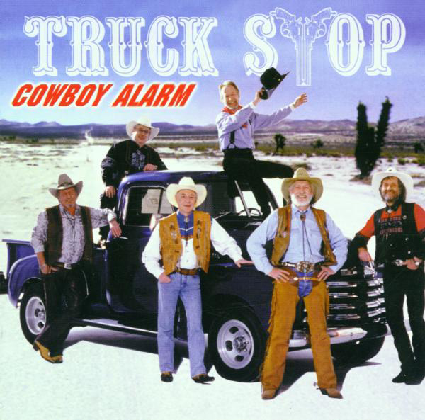 Truck Stop – Cowboy Alarm
