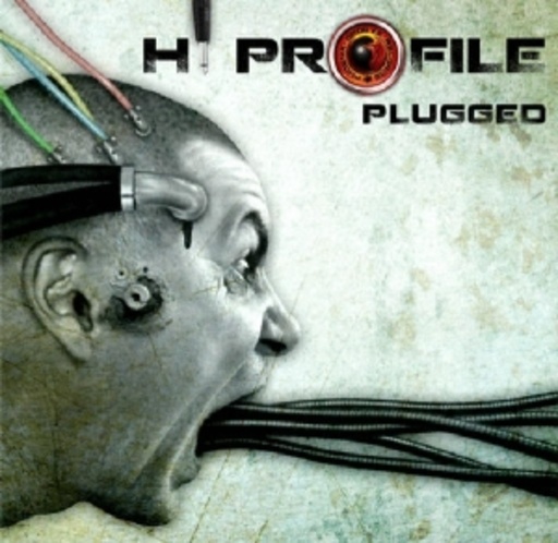 Hi Profile – Plugged