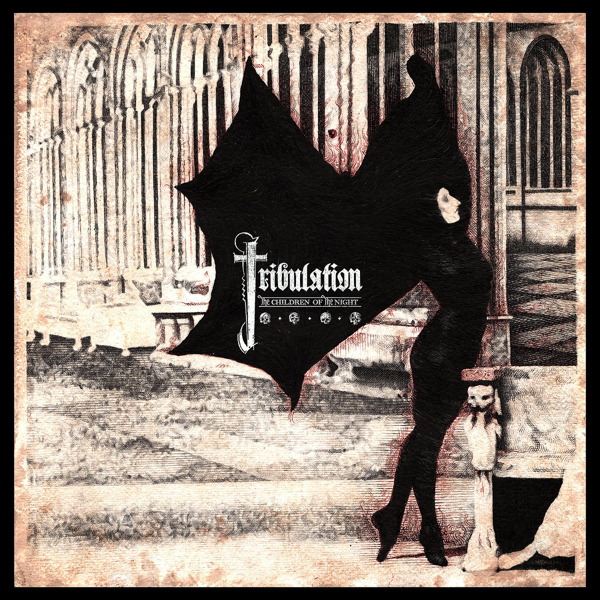 Tribulation – The Children Of The Night