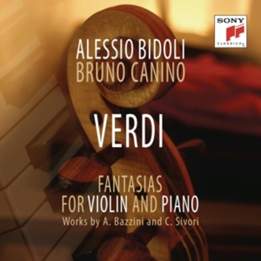 Alessio Bidoli & Bruno Canino – Fantasia - Transcriptions By Camillo Sivori