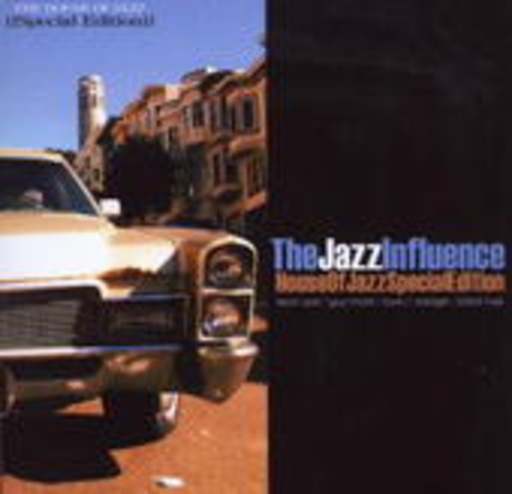 Diverse – The Jazz Influence - House Of Jazz Edition